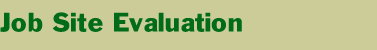Job Site Evaluation