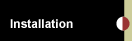Installation