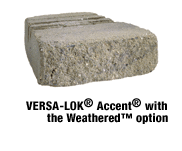 VERSA-LOK Weathered Accent unit